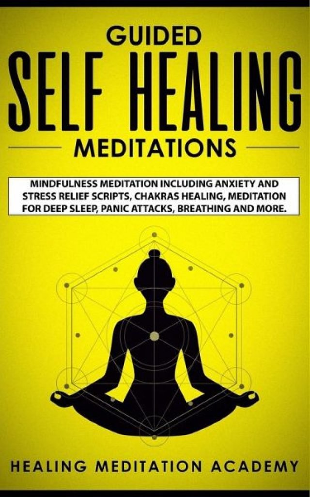 Guided Self-healing Meditations: Mindfulness Meditation Including 